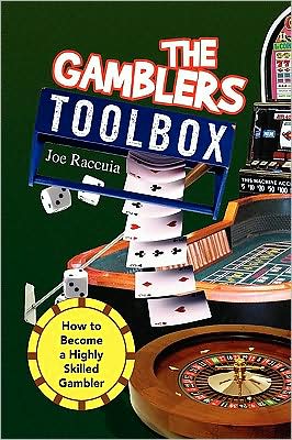 Cover for Joseph Raccuia · The Gambler's Toolbox: How to Become a Highly Skilled Gambler (Paperback Book) (2009)
