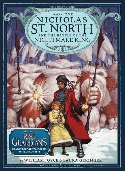 Cover for William Joyce · Nicholas St. North: and the Battle of the Nightmare King - the Guardians (Gebundenes Buch) (2011)