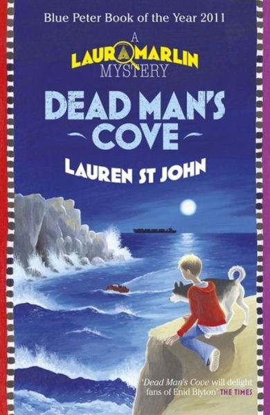 Laura Marlin Mysteries: Dead Man's Cove: Book 1 - Laura Marlin Mysteries - Lauren St. John - Livros - Hachette Children's Group - 9781444001488 - 7 de março de 2011