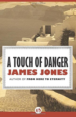 Cover for James Jones · A Touch of Danger (Paperback Book) (2011)