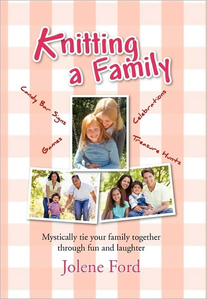 Cover for Jolene Ford · Knitting a Family (Pocketbok) (2010)