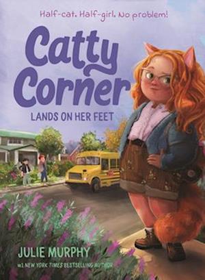 Cover for Julie Murphy · Catty Corner Lands on Her Feet - Catty Corner (Paperback Book) (2025)