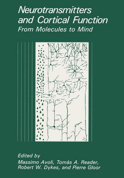 Cover for Massimo Avoli · Neurotransmitters and Cortical Function: From Molecules to Mind (Paperback Book) [Softcover reprint of the original 1st ed. 1988 edition] (2013)