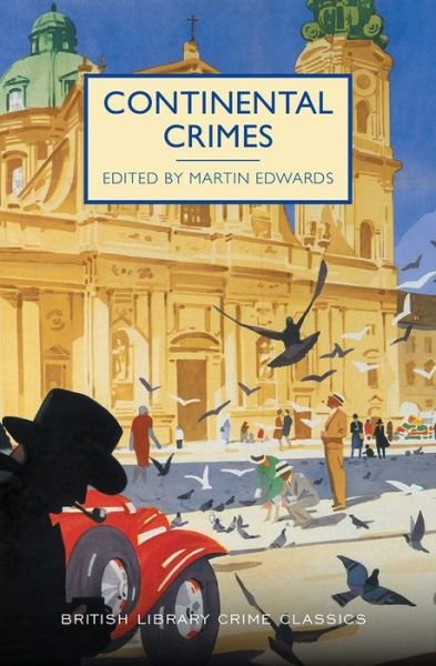Cover for Martin Edwards · Continental crimes (Book) [First US trade paperback edition. edition] (2017)