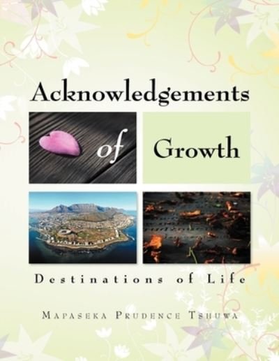 Cover for Mapaseka Prudence Tshuwa · Acknowledgements of Growth (Taschenbuch) (2012)