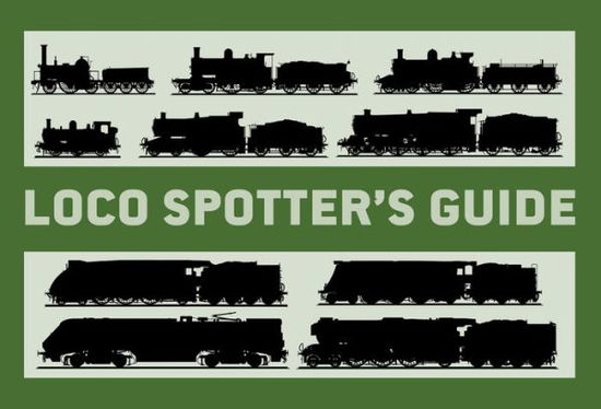 Cover for Stuart Black · Loco Spotter’s Guide (Paperback Book) (2017)