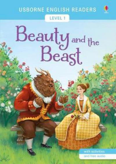 Beauty and the Beast - English Readers Level 1 - Mairi Mackinnon - Books - Usborne Publishing Ltd - 9781474925488 - June 1, 2017