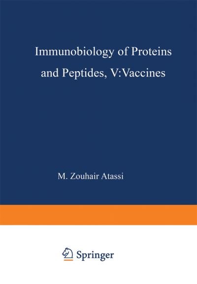 Cover for M Atassi · Immunobiology of Proteins and Peptides V: Vaccines Mechanisms, Design, and Applications (Paperback Book) [Softcover reprint of the original 1st ed. 1989 edition] (2013)