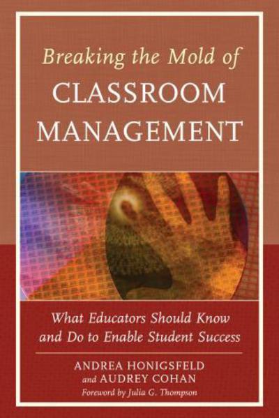 Cover for Andrea Honigsfeld · Breaking the Mold of Classroom Management: What Educators Should Know and Do to Enable Student Success, Vol. 5 (Taschenbuch) (2013)