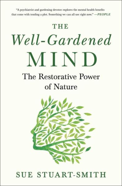 Cover for Sue Stuart-Smith · The Well-Gardened Mind (Paperback Book) (2021)