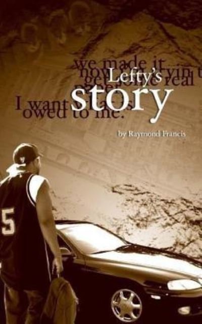 Cover for Raymond Francis · Lefty's Story (Paperback Bog) (2012)