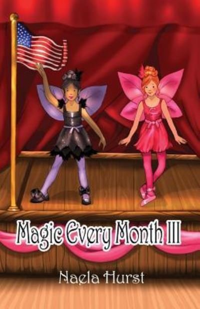 Cover for Naela Hurst · Magic Every Month III (Pocketbok) (2017)
