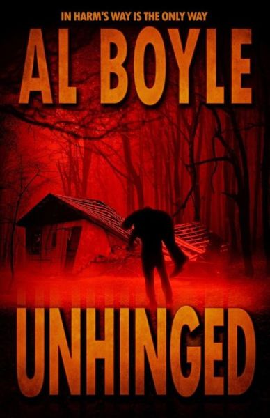 Cover for Al Boyle · Unhinged (Paperback Book) (2013)