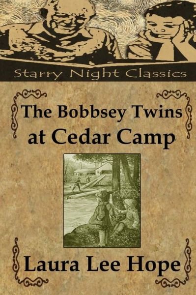 Cover for Laura Lee Hope · The Bobbsey Twins at Cedar Camp (Pocketbok) (2013)