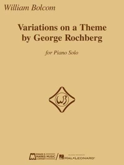 Cover for William Bolcom · Variations on a Theme by George Rochberg (Buch) (2017)