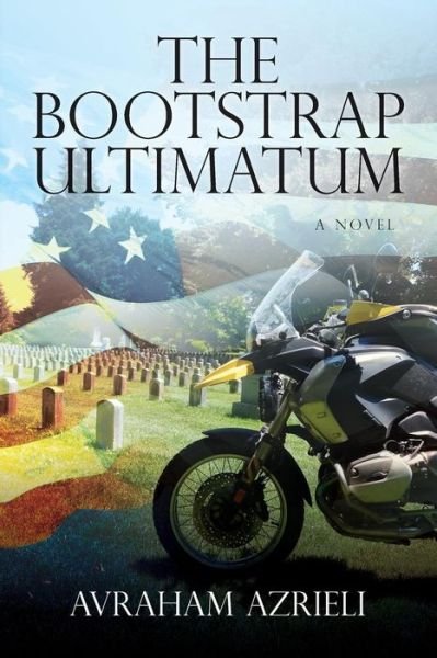 Cover for Avraham Azrieli · The Bootstrap Ultimatum (Paperback Book) (2014)