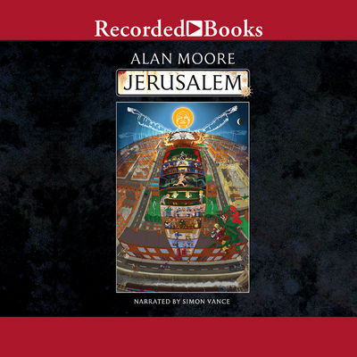 Jerusalem - Alan Moore - Music - Recorded Books, Inc. - 9781501939488 - September 13, 2016