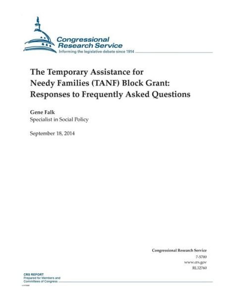 Cover for Gene Falk · The Temporary Assistance for Needy Families (Tanf) Block Grant: Responses to Frequently Asked Questions (Paperback Bog) (2014)