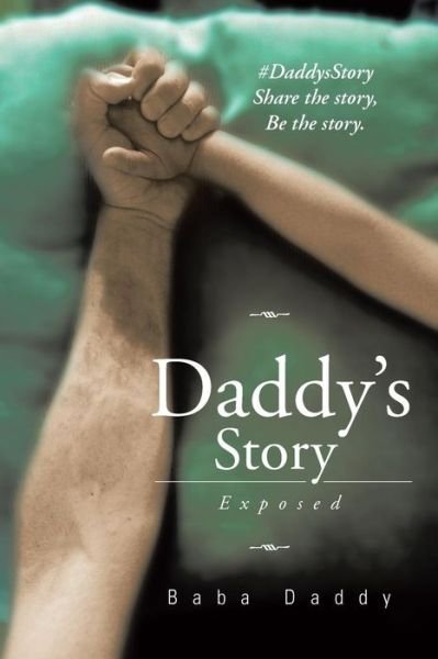 Cover for Baba Daddy · Daddy's Story: Exposed (Paperback Book) (2015)