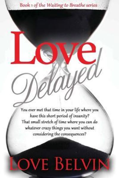 Cover for Love Belvin · Love Delayed (Paperback Book) (2014)