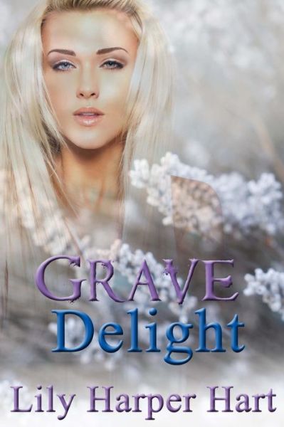 Cover for Lily Harper Hart · Grave Delight (Paperback Book) (2015)