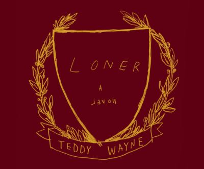 Cover for Teddy Wayne · Loner (CD) (2016)