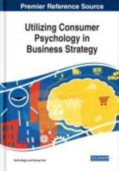 Cover for Tevfik Dalgic · Utilizing Consumer Psychology in Business Strategy (Hardcover bog) (2018)