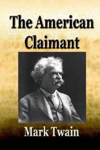 Cover for Mark Twain · The American claimant -novel (Pocketbok) (2015)