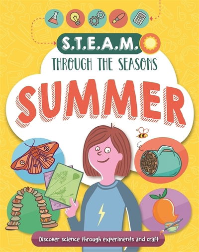 Cover for Anna Claybourne · STEAM through the seasons: Summer - STEAM through the seasons (Hardcover Book) (2019)