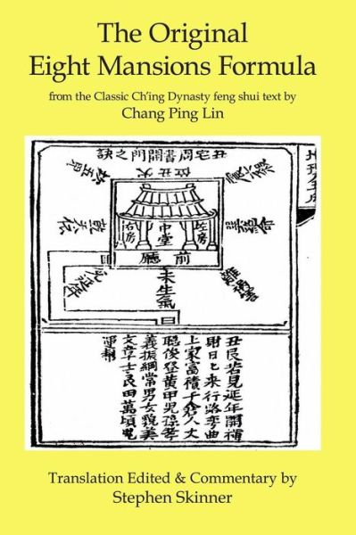 Cover for Dr Stephen Skinner · Original Eight Mansions Formula: From the Classic Ch'ing Dynasty Feng Shui Text by Chang Ping Lin (Pocketbok) (2016)