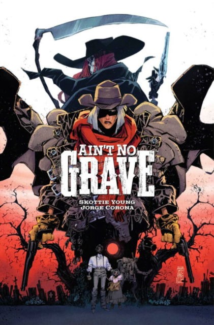 Cover for Skottie Young · Ain't No Grave (Taschenbuch) (2024)