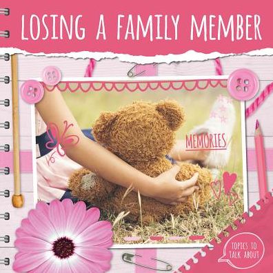 Cover for Holly Duhig · Losing a Family Member (Paperback Book) (2018)