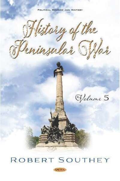 Cover for Robert Southey · History of the Peninsular War. Volume V: Volume 5 (Innbunden bok) (2020)
