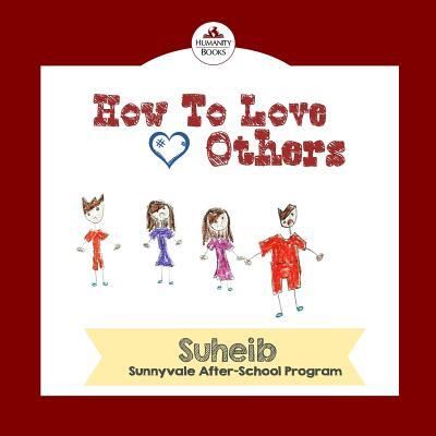 Cover for Suheib · How To Love Others (Paperback Book) (2016)