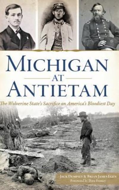 Cover for Jack Dempsey · Michigan at Antietam (Hardcover Book) (2015)