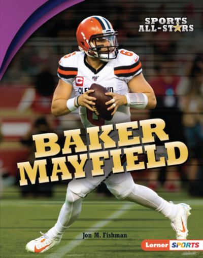 Cover for Jon M. Fishman · Baker Mayfield (Book) (2020)