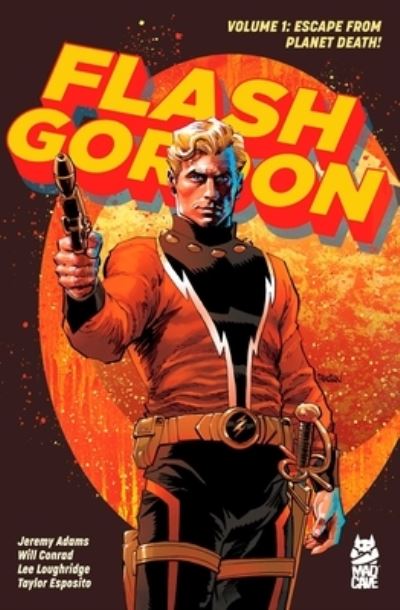 Cover for Jeremy Adams · Flash Gordon Vol. 1: Escape from Planet Death! (Paperback Book) (2025)