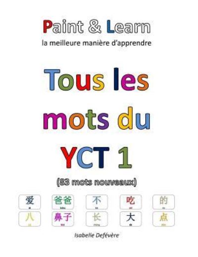 Cover for Isabelle Defévère · Tous les mots du YCT 1 (Paperback Book) (2017)