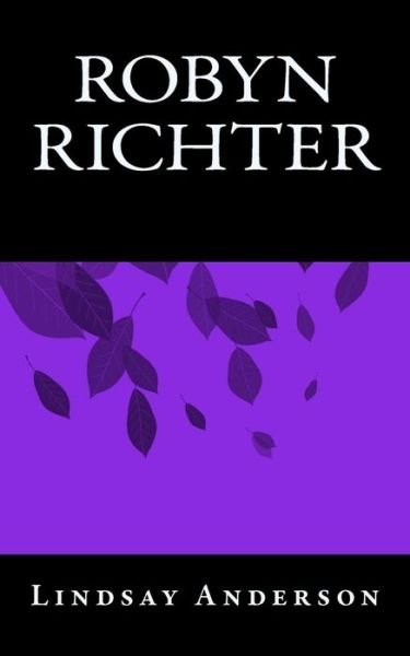 Lindsay Anderson · Robyn Richter (Paperback Bog) (2017)