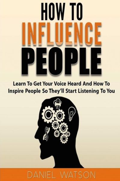 Cover for Daniel Watson · How to Influence People (Paperback Book) (2017)