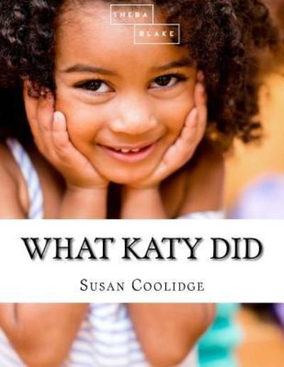 Cover for Susan Coolidge · What Katy Did (Paperback Bog) (2017)