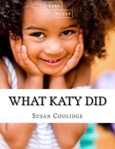 Cover for Susan Coolidge · What Katy Did (Pocketbok) (2017)