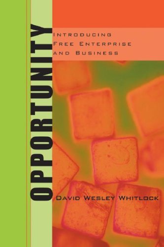 Cover for David Wesley Whitlock · Opportunity: Introducing Free Enterprise and Business (Paperback Book) [1st edition] (2007)