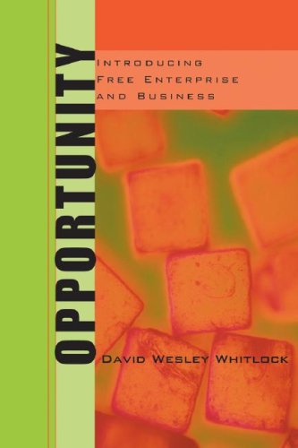 Opportunity: Introducing Free Enterprise and Business - David Wesley Whitlock - Books - Wipf & Stock Pub - 9781556351488 - May 3, 2007