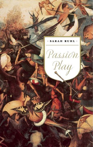 Cover for Sarah Ruhl · Passion Play (Paperback Book) (2010)