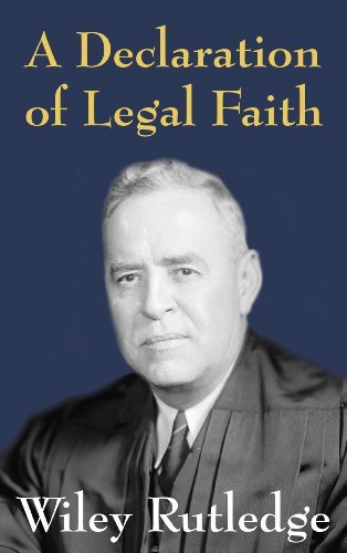 Cover for Rutledge, Wiley, Jr · A Declaration of Legal Faith (Hardcover bog) (2012)
