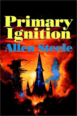 Cover for Allen M. Steele · Primary Ignition: Essays: 1997-2001 (Paperback Book) (2003)