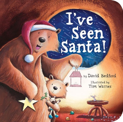 Cover for David Bedford · I've Seen Santa! (Kartonbuch) [Brdbk Rep edition] (2009)