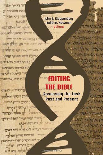 Cover for Judith H. · Editing the Bible: Assessing the Task Past and Present (Resources for Biblical Study) (Sbl - Resources for Biblical Study) (Paperback Book) (2012)