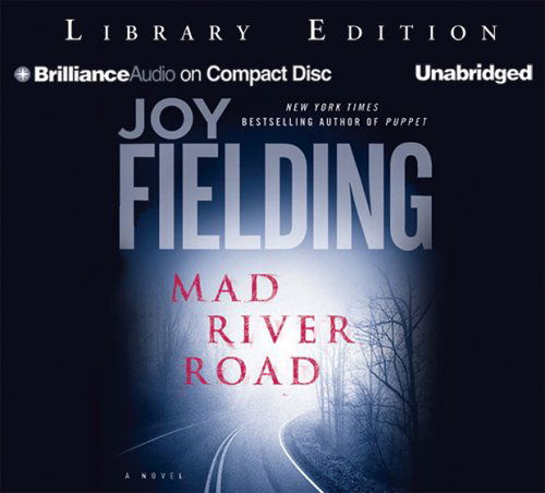 Cover for Joy Fielding · Mad River Road (Hörbok (CD)) [Unabridged edition] (2006)